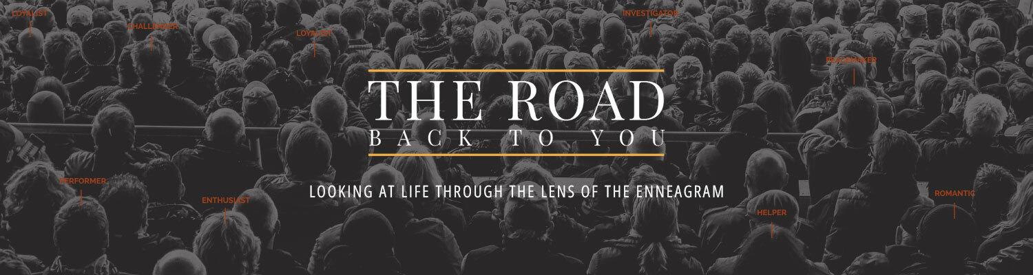The Road Back to You: Looking at Life Through the Lens of the Enneagram